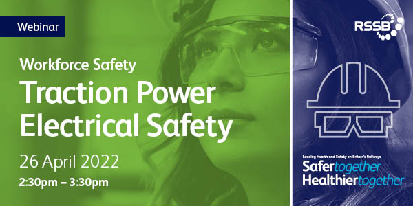 LHSBR webinar series - workforce safety traction power electrical safety - promo image