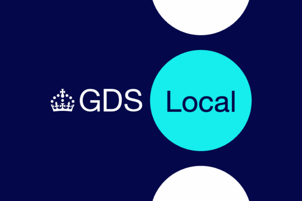 Graphic with a dark blue background featuring the GDS crown logo and the word ‘GDS’ in white, next to a large turquoise circle containing the word ‘Local’ in dark blue. White circular shapes appear partially at the top and bottom of the image.