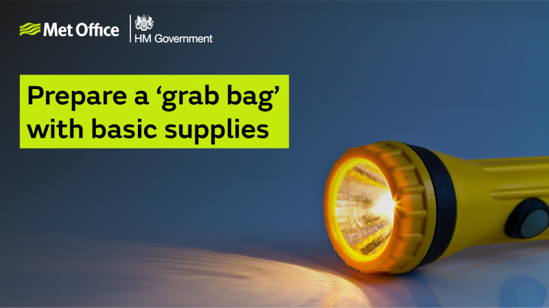 Prepare a 'grab bag' with basic supplies