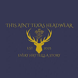 Image for mark UK00004249380 THIS AIN'T TEXAS HEADWEAR EST 2025 EVERY HAT TELLS A STORY