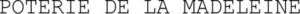 Image for mark 1913394 POTERIE DE LA MADELEINE