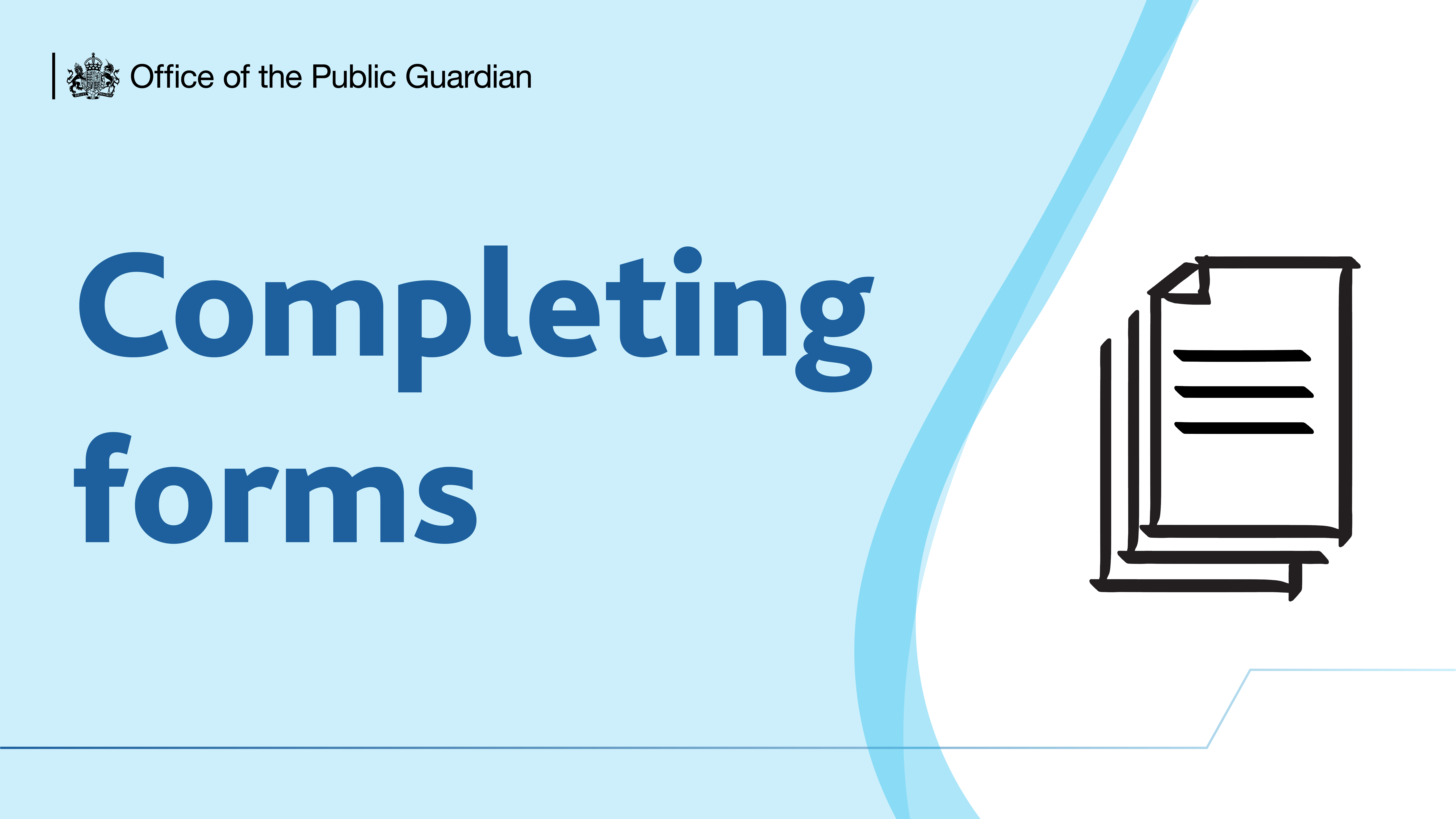 Image reads 'completing forms'
