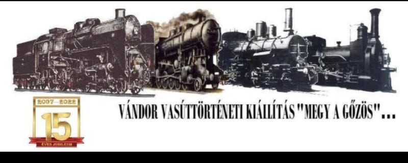 Logo for Vándor Vasúttörténeti Kiállitás" Megy a Gőzős...