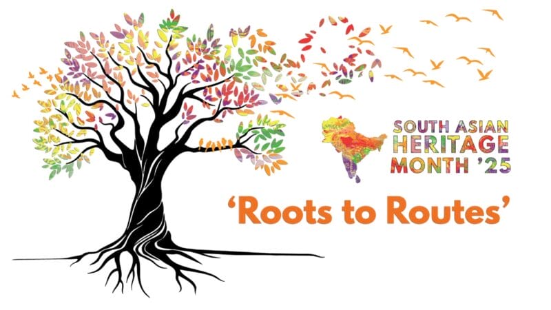 South Asian Heritage Month: Roots to Routes