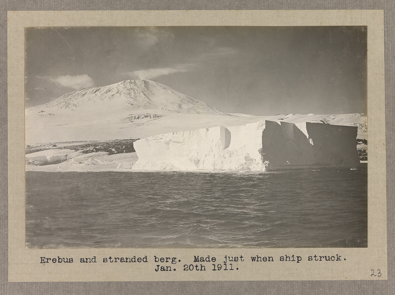 ALB1217.23; Erebus and stranded berg. Made when ship struck, Jan. 20th 1911