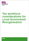 Ten workforce considerations for Local Government Reorganisation in bold green text on a white background