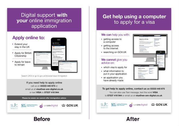 The Home Office Before and after posters for UKVI - the before posters were not clear on what the service was offering. The after poster changed the design and the content to be clearer