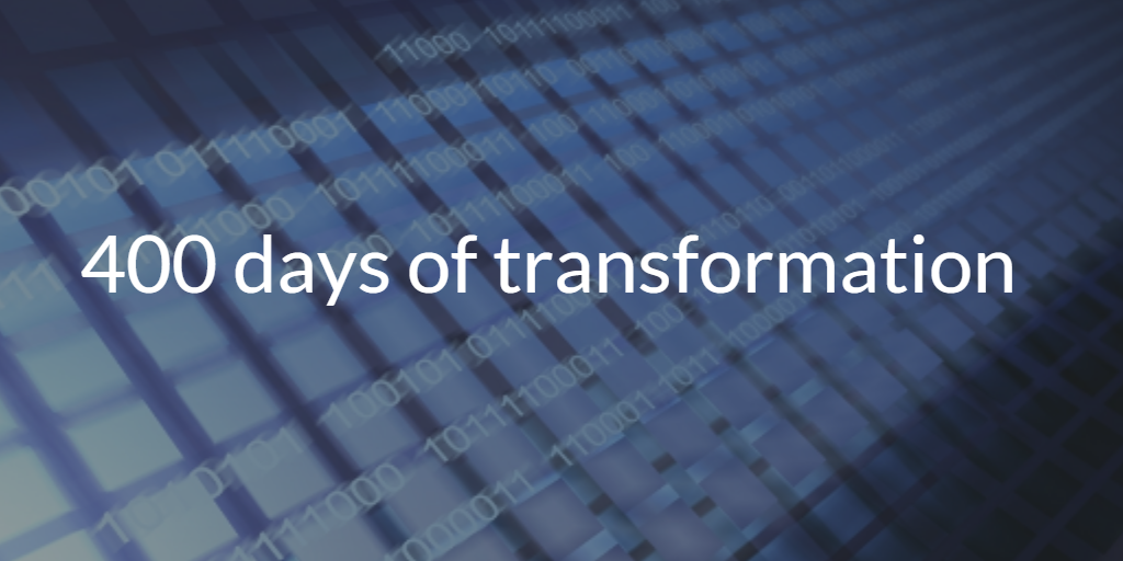 Text which reads '400 days of transformation'