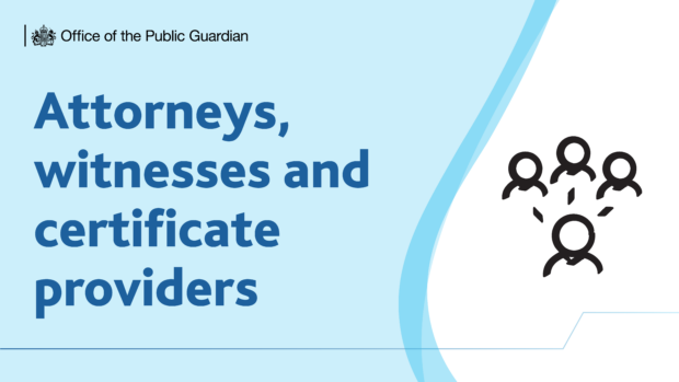 Image reads 'Attorneys, witnesses and certificate providers'