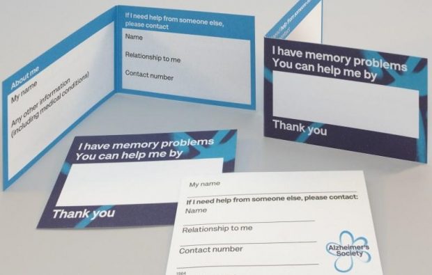 Cards showing 'I have memeory problems. You can help me by...." from Alzheimers Society