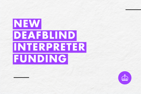 Support for the Deafblind community grows with new funding to assess specialist interpreters, backed by the UK government