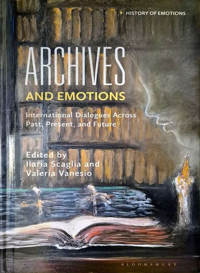 The front cover to an edited collection titled Archives and Emotions.