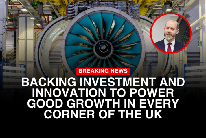 Text in capital letters that says 'Breaking news: backing investment and innovation to power good growth in every corner of the UK'