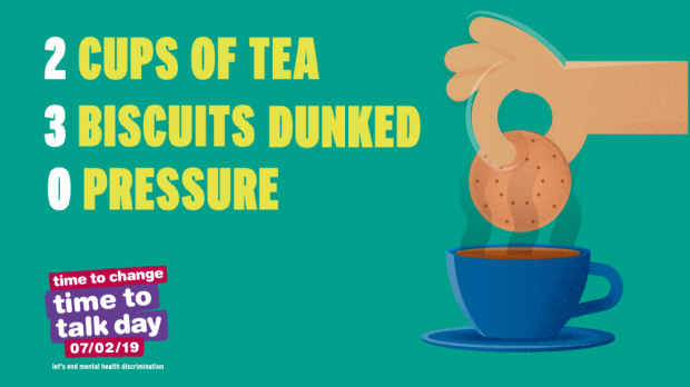 Time to Talk Day poster with the words '2 cups of tea; 3 biscuits dunked, 0 pressure and a graphic of a hand dunking a biscuit into a hot cup of tea.