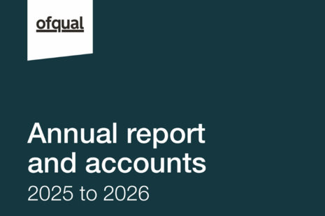Ofqual annual report and accounts