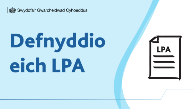 Defnyddio eich LPA