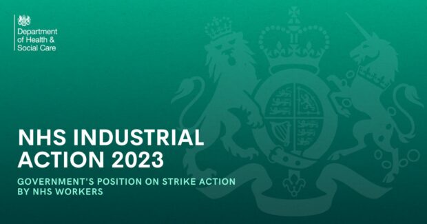 Graphic with the words NHS industrial action, government's position on strike action by NHS workers