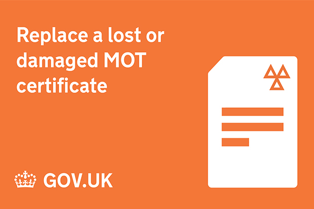 Replace a lost or damaged MOT certificate on GOV.UK