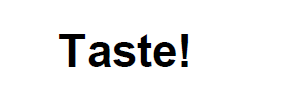 Taste