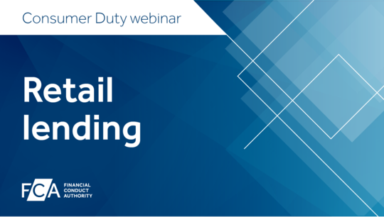 Webinar: Consumer Duty webinar - retail lending
