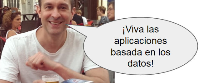 ¡Viva las aplicaciones basada en los datos!