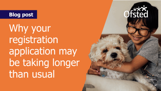 Text reads: 'Why your registration application may be taking longer than usual'. Next to this, a photo of a child cuddling a dog.